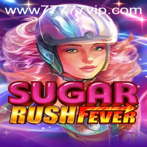 SugarRushFever: A Nova Sensação dos Jogos com 77777VIP